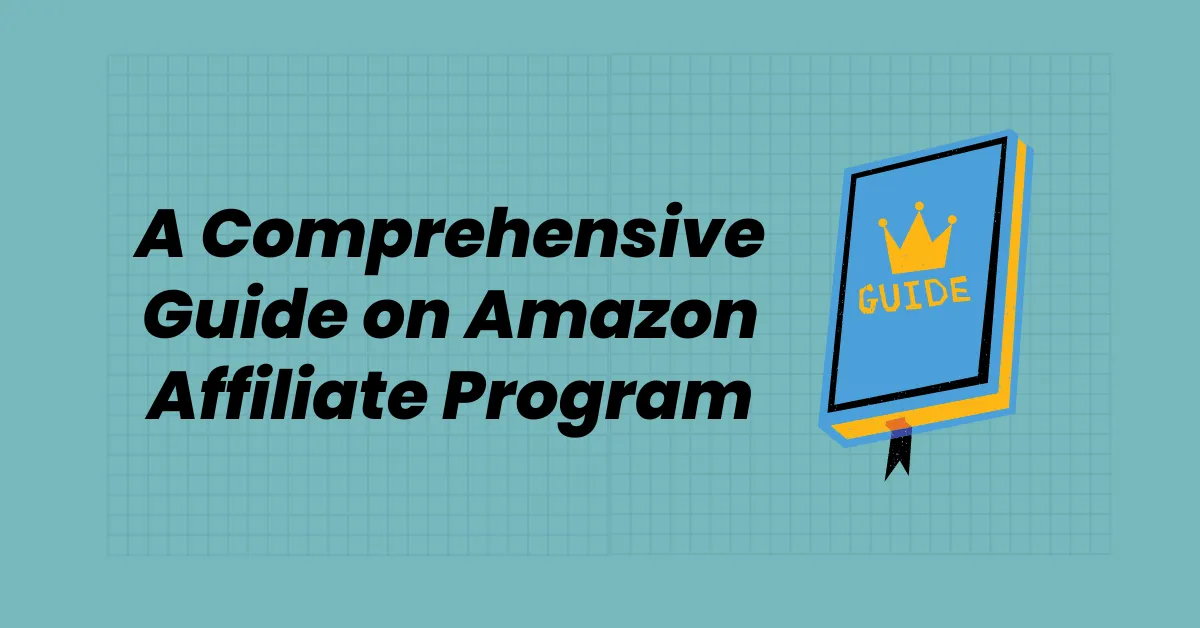 Featured image for Amazon affiliate program guide